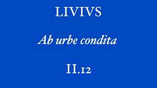 Livius II12  recitat L Amadeus Ranierius [upl. by Vasili]