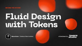 Fluid Design with Tokens [upl. by Ayhtnic]