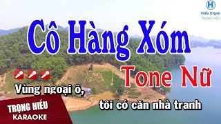 Karaoke Cô Hàng Xóm Tone Nữ Nhạc Sống  Trọng Hiếu [upl. by Aissila307]