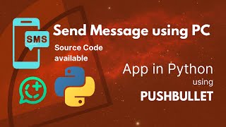 PushBullet API in Python  Source Code [upl. by Eugine]