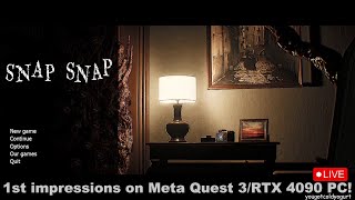 SNAP SNAP in VR Inside a Horror Game in a UEVR Mod  Meta Quest 34090 PC Live [upl. by Aliehc]