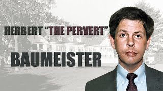 Serial Killer Documentary Herbert quotThe Pervertquot Baumeister [upl. by Kev]