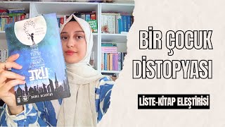 Bir Çocuk DistopyasıListe Patricia Forde Çocuk Edebiyatı Kitap EleştirisiÇocuk Kitabı [upl. by Ajidahk]