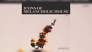 Icons of Melancholic House Vol1  2023 [upl. by Gerrald205]