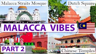 MALACCA MELAKA Walking Tour Malaysia 🇲🇾 Part 2  UNESCO Heritage City [upl. by Weidman797]