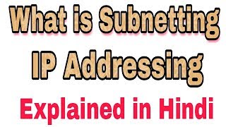 What is Subnetting in Hindi  Networking Tutorial  IP Addressing [upl. by Amliv]