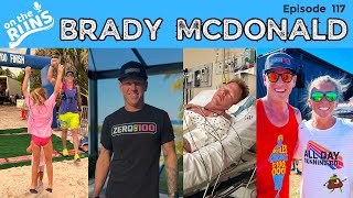 Brady Mcdonald On The Runs Podcast e117 [upl. by Carboni]