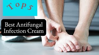 Top 5 Best Antifungal Infection Creams 2024 REVIEWED [upl. by Martine]