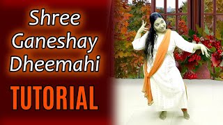 Shree Ganeshaya Dheemahi  Dance Tutorial  Easy Choreography  Step by Step [upl. by Aikyt988]