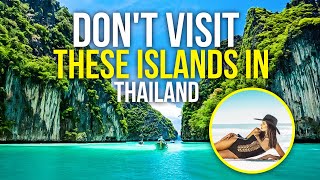 Dont visit these Thai Islands thailand ecotourism phuket kohsamui travel ecology [upl. by Jensen]