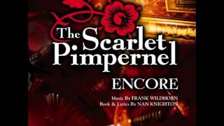 7 The Scarlet Pimpernel  Scarlet Pimpernel Encore [upl. by Westphal]