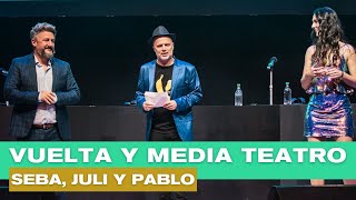 El show de VueltaYMediaTeatro  Parte 1 [upl. by Adnahsal]