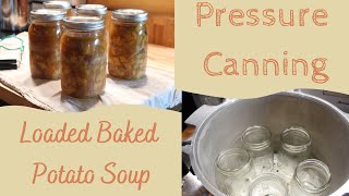 Canning DELICIOUS Baked Potato Soup [upl. by Nnyleve]