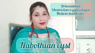 Nabothian cyst। नबोथियन सिस्ट।nabothiancyst drheenakhan [upl. by Anahc]