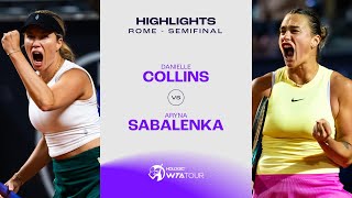 Danielle Collins vs Aryna Sabalenka  2024 Rome Semifinal  WTA Match Highlights [upl. by Eiramasil]