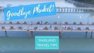 Saying Goodbye To Phuket amp Where To Stay In Chalong  Thailand Travel Tips  Kathryn Tamblyn [upl. by Bensen]