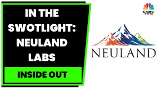 In The Swotlight All About Business Segment Financials amp More Of Neuland Labs  Inside Out [upl. by Ydnyc313]