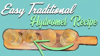 How to Make a 65 Traditional Session Mead Hydromel at Home [upl. by Archibald]