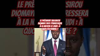 Le Président Bassirou Diomaye Faye S’adressera à la Nation ce Jeudi  À Quoi S’attendre [upl. by Elagibba421]