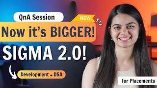 QnA Session with Shradha Maam  Sigma New Batch  Web Development  DSA  Bigger this time [upl. by Ahsien]