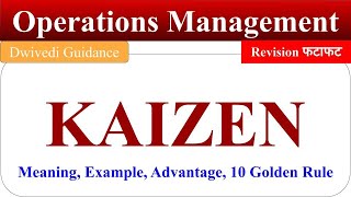 KAIZEN kaizen technique kaizen in quality management kaizen in operations management mba bba [upl. by Eerahs]