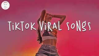 Tiktok songs 🍬 Tiktok music 2024  Best tiktok songs 2024 [upl. by Aicelf467]