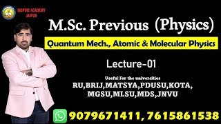 MSC Physics Lecture01 l Quantum Mechanics Atomic and Molecular Physics by KK Sir Inspire Academy [upl. by Goulet]