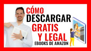 Cómo DESCARGAR GRATIS✔️ y legal EBOOKS de Amazon📕 [upl. by Schacker]