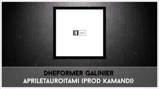 2Dheformer Galinier  Apriletauroitami Prod Kamandi EUPB vol6 [upl. by Anialed]