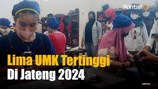 Lima UMK Tertinggi Di Jateng 2024 I KONTAN News [upl. by Adihahs]