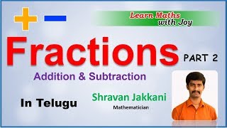 Addition of fractions in Telugu Subtraction of Fractions in Telugu  fractions Shravan Jakkani [upl. by Ecenahs]