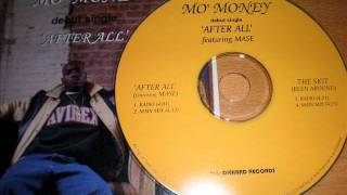 Mo Money feat Mase amp Rome quotAfter Allquot Main Mix [upl. by Iznik]