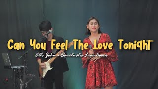 Can You Feel The Love Tonight  Elton John  Sweetnotes Live  Palawan [upl. by Rehposirhc]