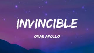 Omar Apollo  Invincible Lyrics [upl. by Asille]