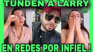 A LARRY HERNÁNDEZ LO TUNDEN EN LAS REDES POR SERLE INFIEL A KENIA ONTIVEROS NOTICIAS DE LA RED [upl. by Dympha474]