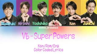 V6  Super Powers  Color Coded Lyrics KanRomEng One Piece Opening 21 Full [upl. by Coben]