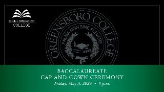 Greensboro College Baccalaureate Cap amp Gown Ceremony  Class of 2024 [upl. by New]