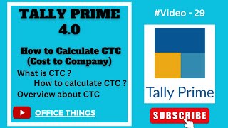 How to calculate CTC Cost To Company  Part  1  Payroll Overview  Tally Prime 40 [upl. by Westney]