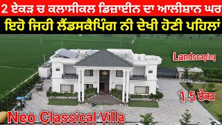 Modern Luxury House  Luxury villa  Neo Classical Design  Landscaping [upl. by Drahcir]