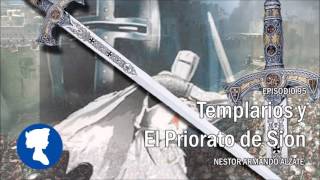 EP 95 • Templarios y Priorato de Sion [upl. by Henley]