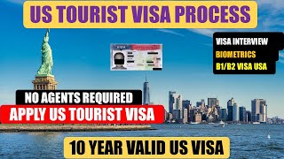 US Tourist Visa Process 2024  NO AGENTS REQUIRED  B1B2 Visa USA process [upl. by Lawtun]