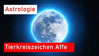 Tierkreiszeichen Affe in der chinesischen Astrologie [upl. by Naraa412]