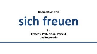 SICH FREUEN  to be happy  يفرح  Konjugation deutscher VerbenConjugation of German verbs [upl. by Rafa]