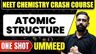 ATOMIC STRUCTURE in 1 Shot  All Concepts Tricks amp PYQs  NEET Crash Course  Ummeed [upl. by Hambley]