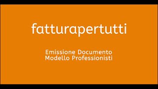 Emissione della Fattura Elettronica con il modello professionisti [upl. by Nahgeem]