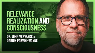 Exploring the Mind John Vervaeke on Relevance Realization and Consciousness [upl. by Drida]