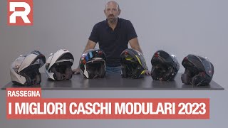 I migliori caschi moto modulari quali sono quanto costano quanto pesano La nostra selezione [upl. by Noellyn]