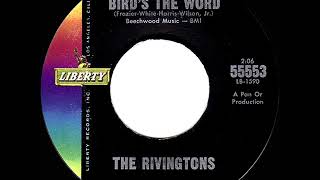 1963 HITS ARCHIVE The Bird’s The Word  Rivingtons [upl. by Akenot493]