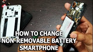 How to Change Non Removable Battery [upl. by Bully482]