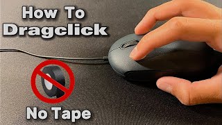 How To Dragclick  1 Easy Step  Dragclicking Tutorial UPDATED VERSION [upl. by Ahsikahs]